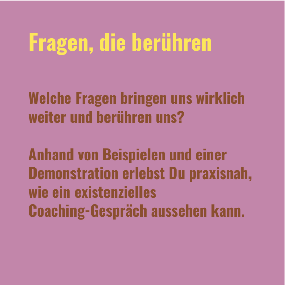 Existenzielles Coaching Text 4